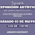 Todo listo para Exposición Artística ‘Sor Juana Inés’ y Bazar ‘Todas Brillamos’ en el Andador Nigromante